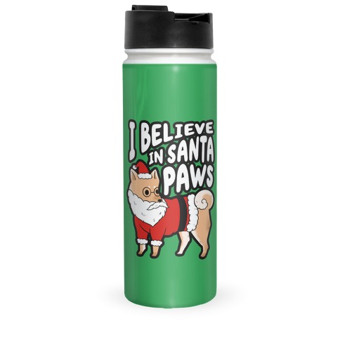 I Believe In Santa Paws (ver. 1) Travel Mug