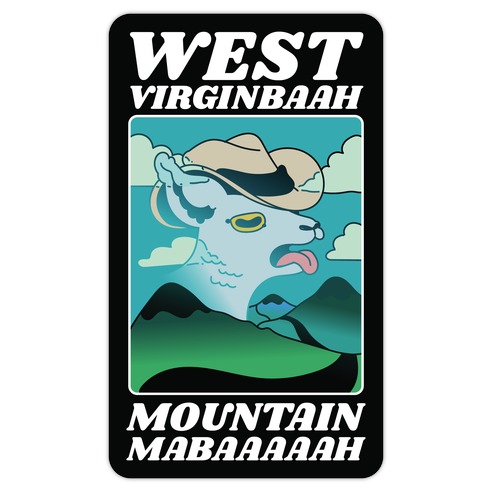 West Virginbaah, Mountain Mabaah (Country Roads Goat)  Die Cut Sticker