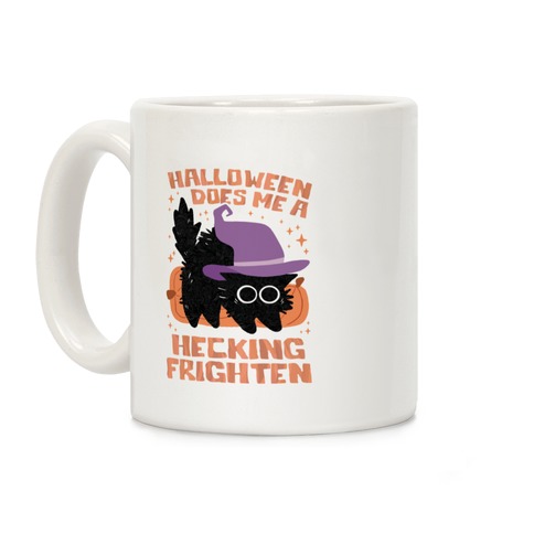 Halloween Does Me A Hecking Frighten Coffee Mug