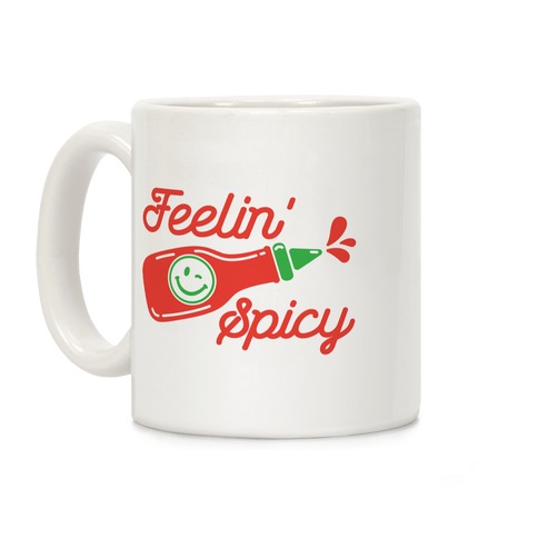 Feelin' Spicy Hot Sauce Coffee Mug