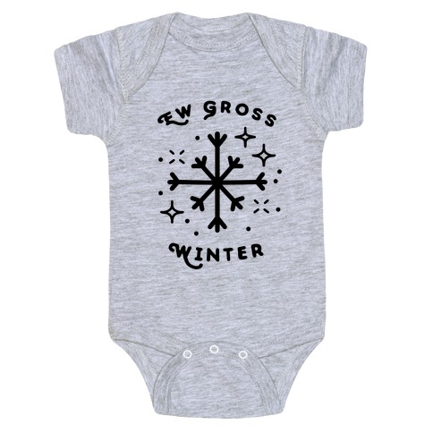 Ew Gross Winter Baby One-Piece