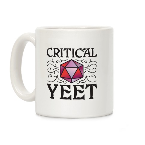 Critical Yeet Coffee Mug