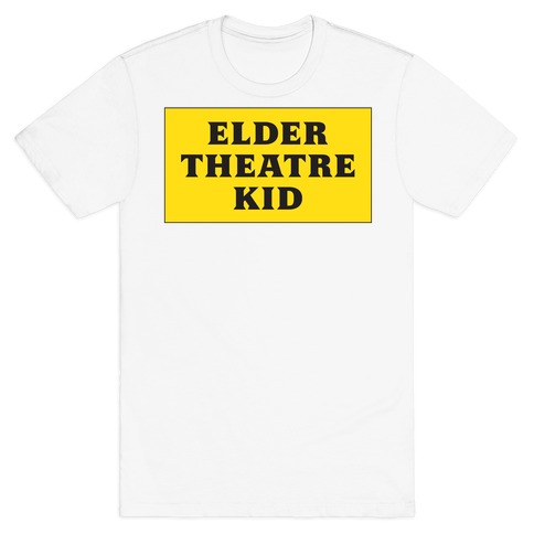 Edler Theatre Kid T-Shirt