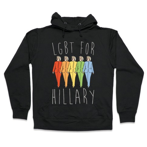LGBT For Hillary White Print Hooded Sweatshirt