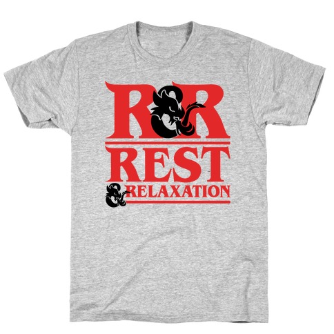 Rest & Relaxation D&D Parody T-Shirt