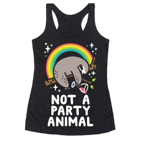Not a Party Animal Racerback Tank Top