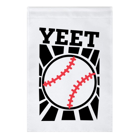 YEET - baseball Garden Flag