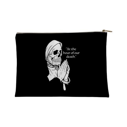 At The Hour of Our Death Accessory Bag
