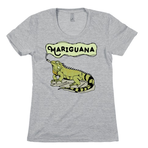 Mariguana Marijuana Iguana Womens T-Shirt