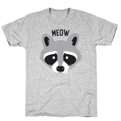 Meow Raccoon T-Shirt