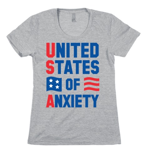 United States of Anxiety Womens T-Shirt