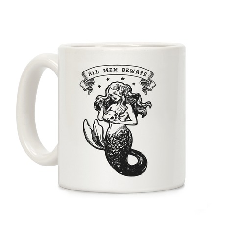 All Men Beware Vintage Mermaid Coffee Mug