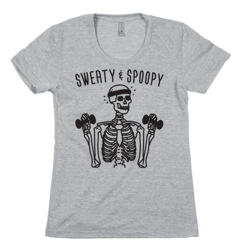 Sweaty & Spoopy Womens T-Shirt