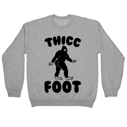 Thicc Foot Pullover