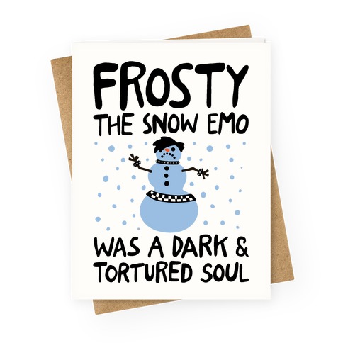 Frosty The Snow Emo Parody Greeting Card