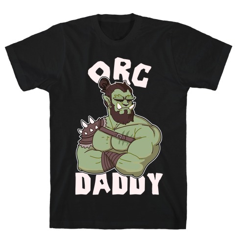 Orc Daddy T-Shirt