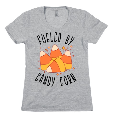 Fueled By Candy Corn Womens T-Shirt