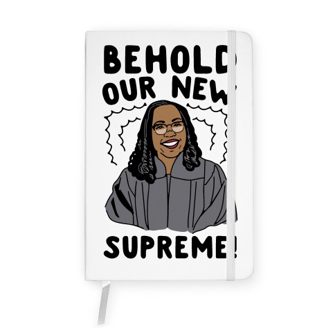 Behold Our New Supreme Ketanji Brown Jackson Notebook