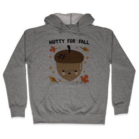 Nutty For Fall Hooded Sweatshirt