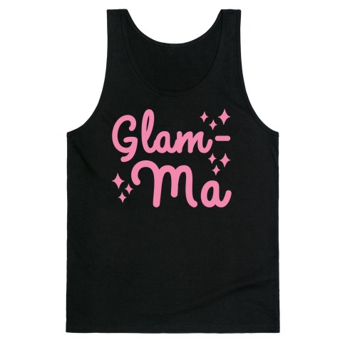 Glam-ma Tank Top
