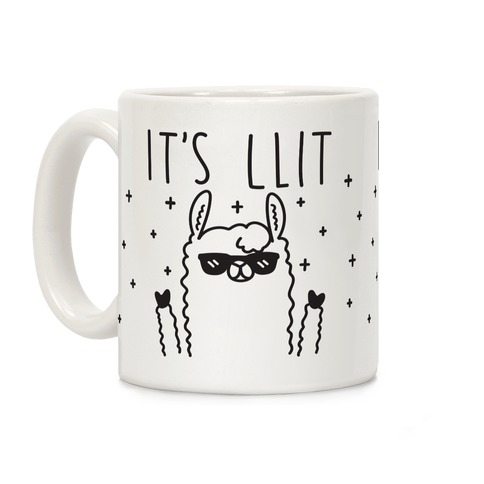 It's Llit Llama Coffee Mug