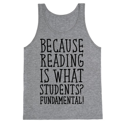 Reading Is Fundamental Teacher Parody Tank Top