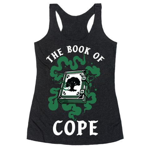 The Book Of Cope Green Magic Racerback Tank Top