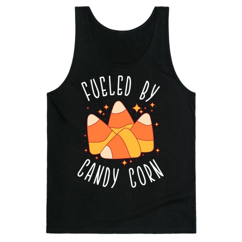 Fueled By Candy Corn Tank Top