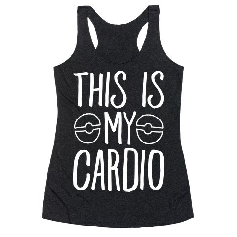 This Is My Cardio Racerback Tank Top