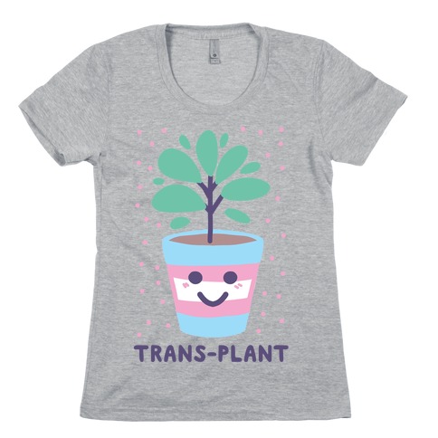 Trans Plant Womens T-Shirt