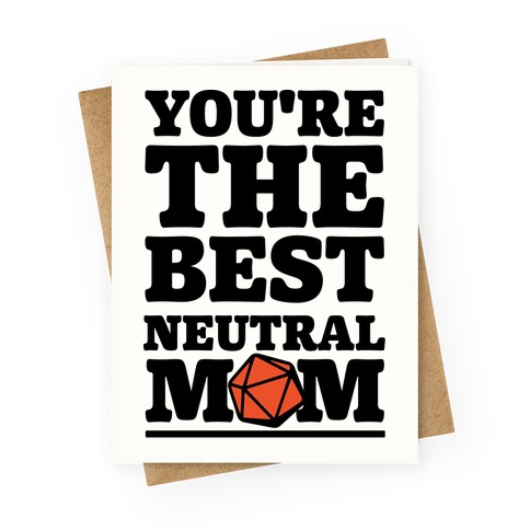 Neutral Mom Greeting Card