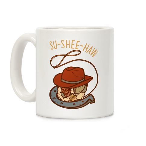 Su-Shee-Haw Coffee Mug