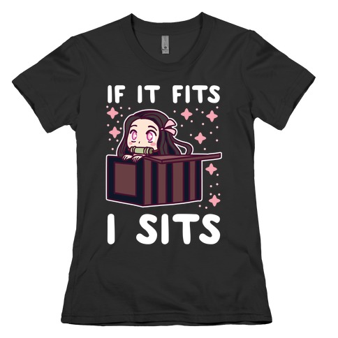 If It Fits, I Sits - Demon Slayer Womens T-Shirt