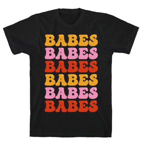 Babes Babes Babes White Print T-Shirt