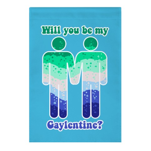 Will You Be My Gaylentine? Gay Love Garden Flag
