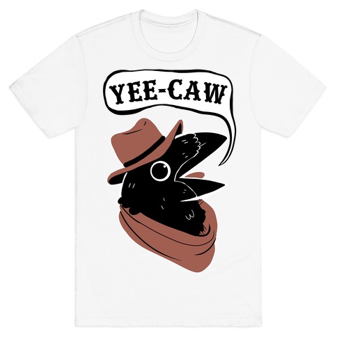 YEE CAW T-Shirt