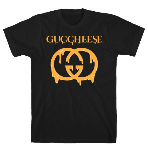 Guccheese Cheesy Gucci Parody T-Shirt