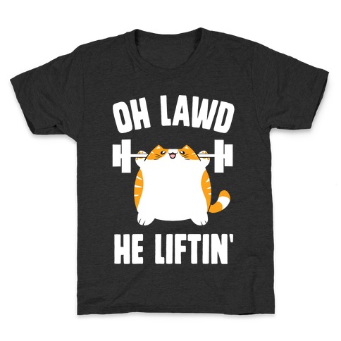Oh Lawd He Liftin' Kids T-Shirt