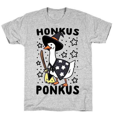 Honkus Ponkus T-Shirt