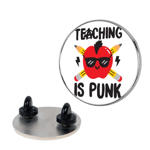 Teaching Is Punk Pin