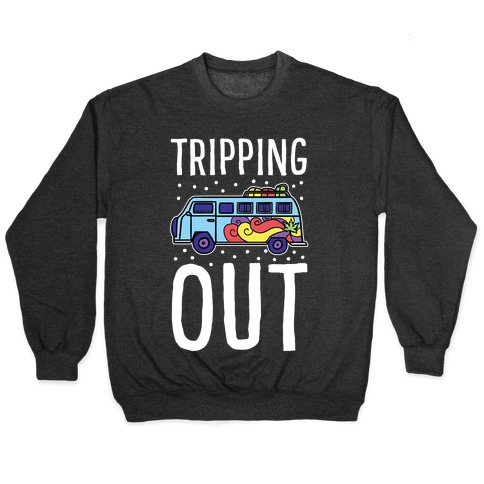 Tripping Out Pullover