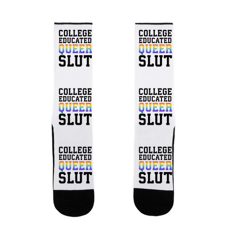 College Educated Queer Slut Sock