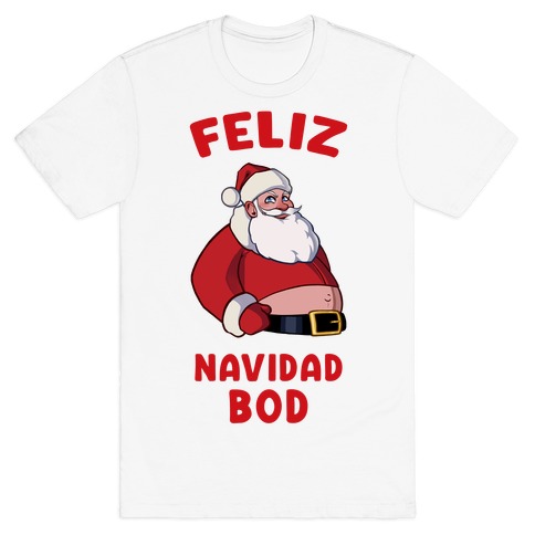 Feliz Navidad Bod T-Shirt