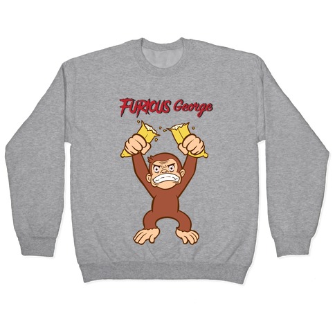 Furious George Pullover