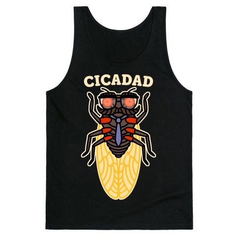 CicaDad Dad Cicada Tank Top