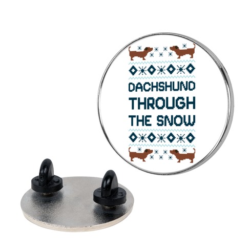 Dachshund Through The Snow Pin