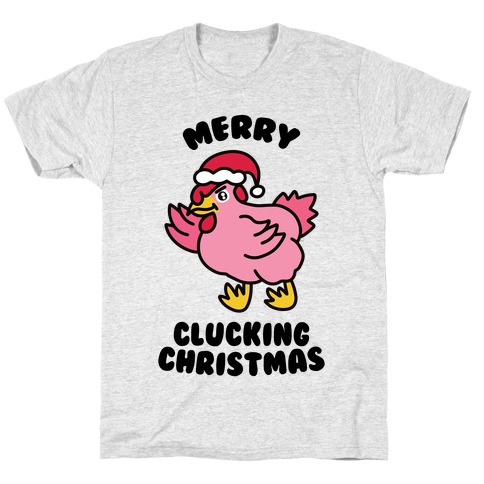 Merry Clucking Christmas T-Shirt