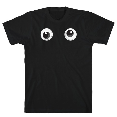 Pair of Googly Eyes T-Shirt
