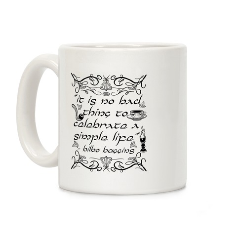 Simple Life Bilbo Quote Coffee Mug