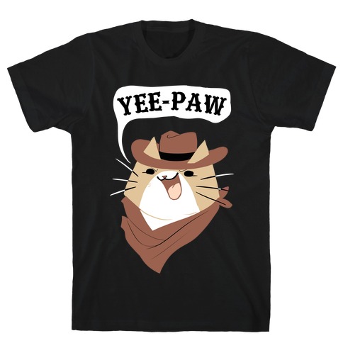 YEE-PAW! T-Shirt